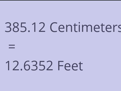 385.12 CM TO FEET