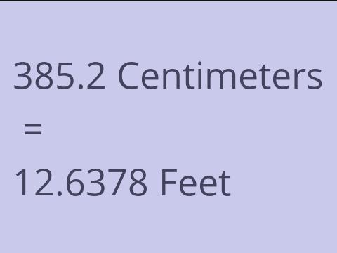 385.2 CM TO FEET