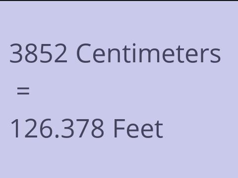 3852 CM TO FEET