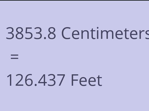 3853.8 CM TO FEET