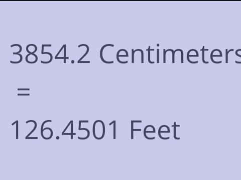 3854.2 CM TO FEET