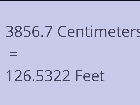 3856.7 CM TO FEET