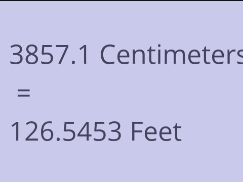 3857.1 CM TO FEET