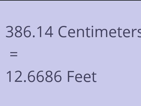 386.14 CM TO FEET