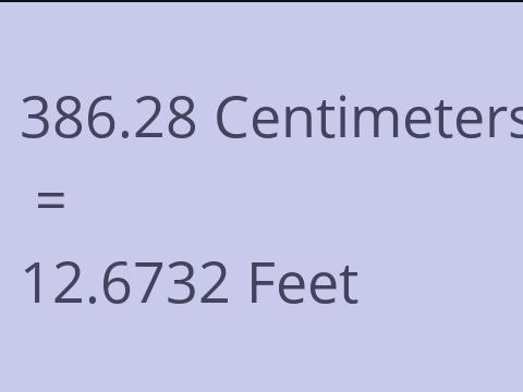 386.28 CM TO FEET