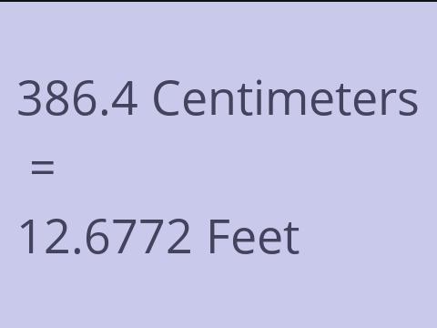 386.4 CM TO FEET