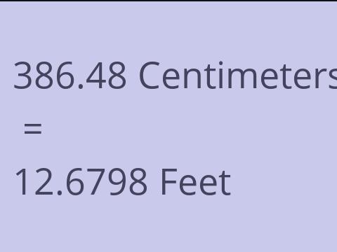 386.48 CM TO FEET