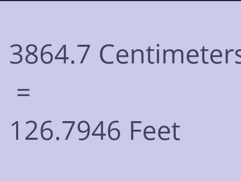 3864.7 CM TO FEET