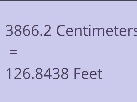 3866.2 CM TO FEET