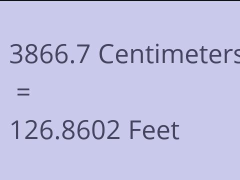 3866.7 CM TO FEET