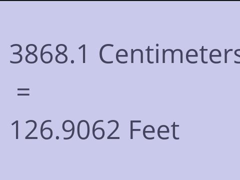 3868.1 CM TO FEET