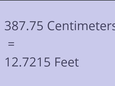 387.75 CM TO FEET