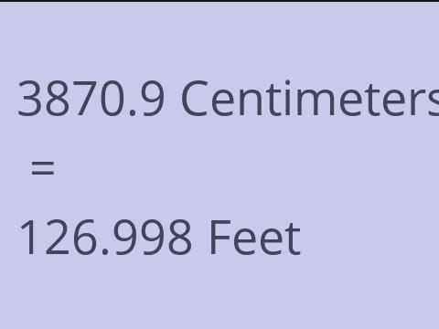 3870.9 CM TO FEET