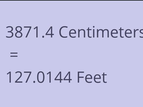 3871.4 CM TO FEET