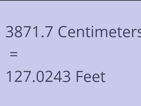 3871.7 CM TO FEET
