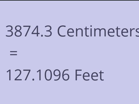 3874.3 CM TO FEET