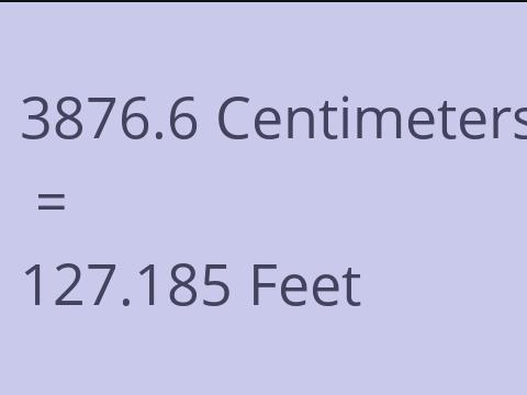 3876.6 CM TO FEET