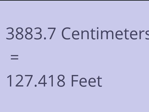 3883.7 CM TO FEET