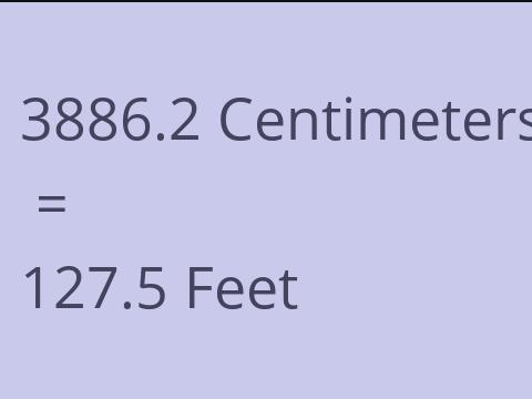 3886.2 CM TO FEET