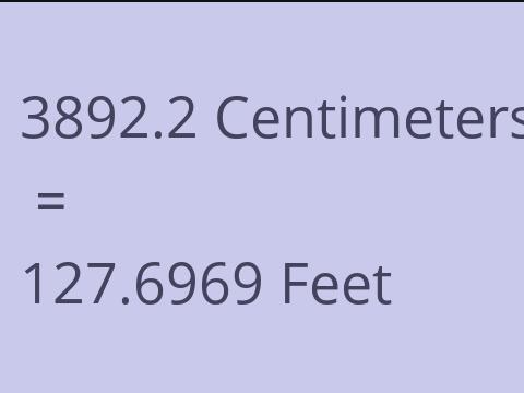 3892.2 CM TO FEET