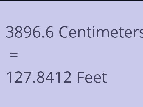 3896.6 CM TO FEET
