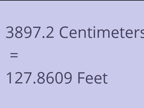 3897.2 CM TO FEET