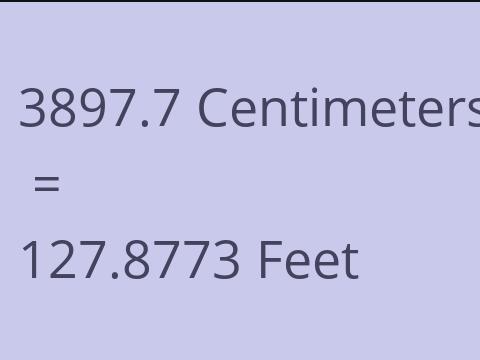 3897.7 CM TO FEET