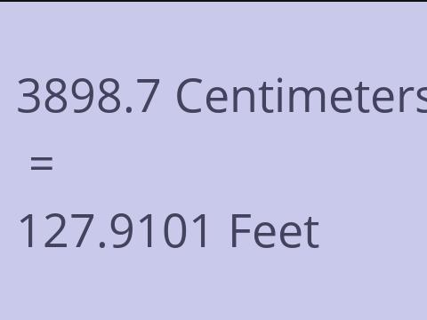 3898.7 CM TO FEET