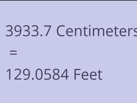 3933.7 CM TO FEET