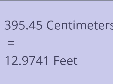 395.45 CM TO FEET