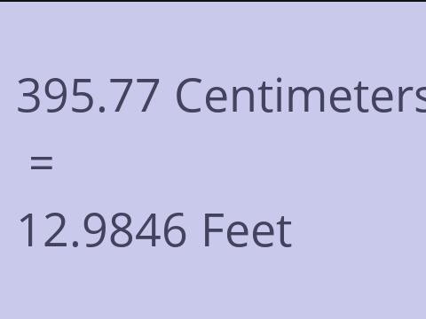 395.77 CM TO FEET