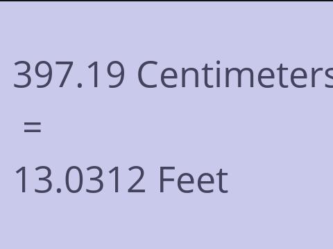 397.19 CM TO FEET