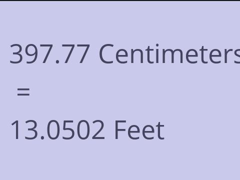 397.77 CM TO FEET