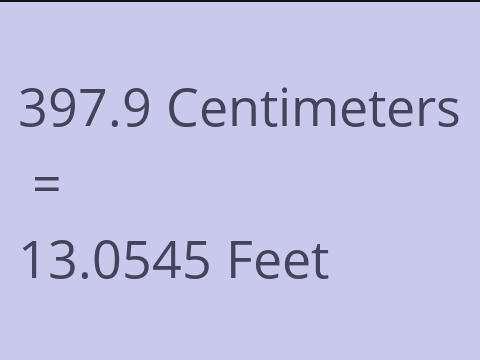 397.9 CM TO FEET