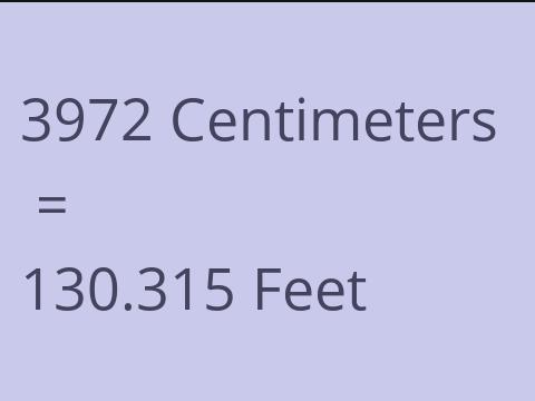 3972 CM TO FEET