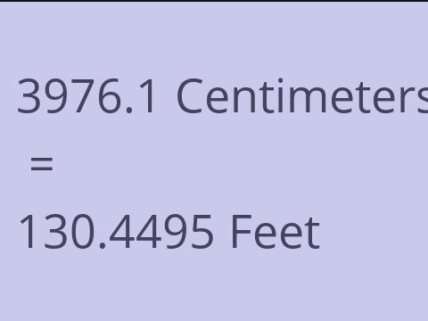 3976.1 CM TO FEET
