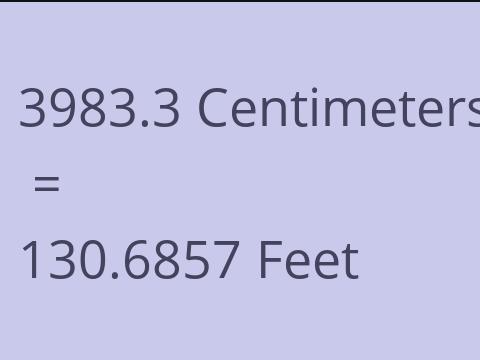 3983.3 CM TO FEET