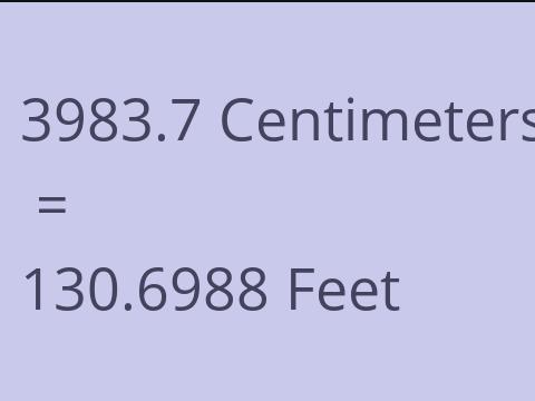 3983.7 CM TO FEET