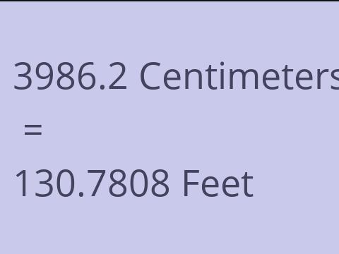 3986.2 CM TO FEET