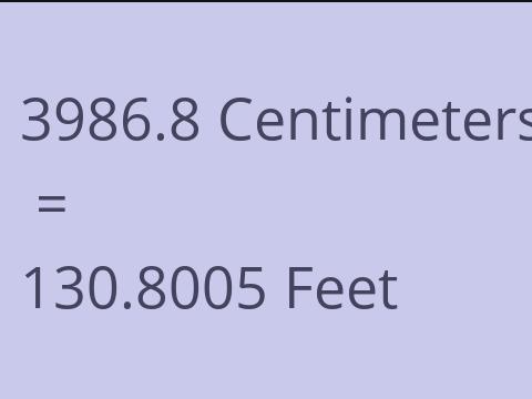 3986.8 CM TO FEET