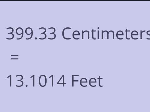 399.33 CM TO FEET