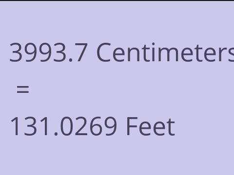 3993.7 CM TO FEET