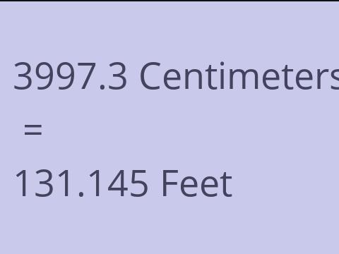 3997.3 CM TO FEET