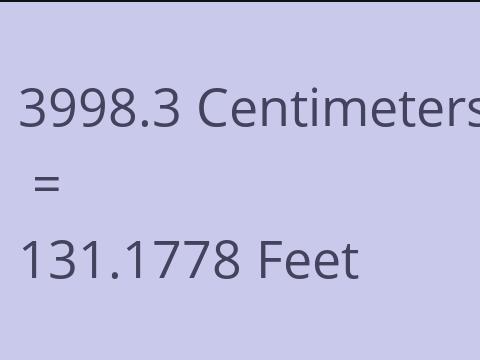 3998.3 CM TO FEET