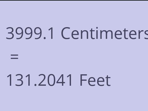 3999.1 CM TO FEET
