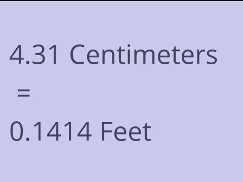 4.31 CM TO FEET