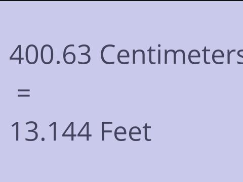 400.63 CM TO FEET