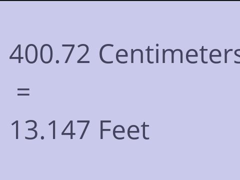 400.72 CM TO FEET