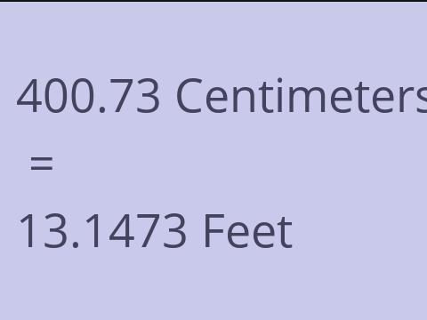 400.73 CM TO FEET