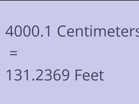 4000.1 CM TO FEET
